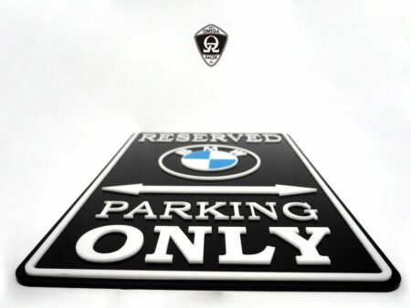 BMW Only - Parking Sign